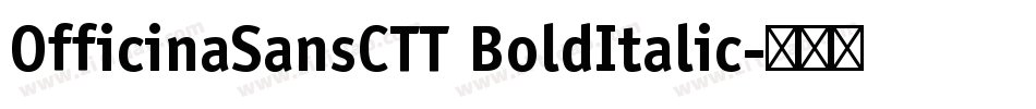 OfficinaSansCTT BoldItalic字体转换